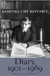 book cover of Diary, 1901-1969 by Kornei Chukovsky