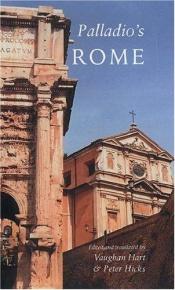 book cover of Palladio's Rome : a translation of Andrea Palladio's two guidebooks to Rome by Andrea Palladio