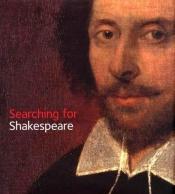 book cover of Searching for Shakespeare by Tarnya Cooper