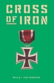 book cover of Cross of Iron by Willi Heinrich