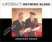 book cover of Cassell's Rhyming Slang by Jonathon Green