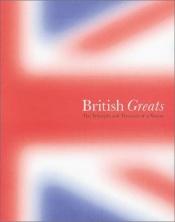 book cover of British Greats by John Mitchinson