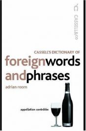 book cover of Cassell's Dictionary of Foreign Words and Phrases by Adrian Room