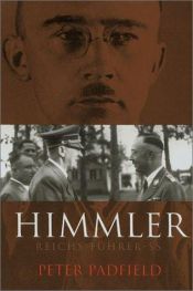 book cover of Himmler: Reichsfuhrer-Ss by Peter Padfield