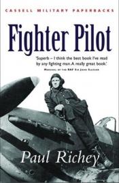 book cover of Fighter Pilot: A Personal Record of the Campaign of France, 1939-40 by Paul Richey