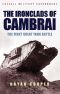 The ironclads of Cambrai : the first great tank battle
