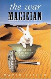 book cover of The war magician by David Fisher