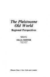 book cover of The Pleistocene Old World : Regional Perspectives (Interdisciplinary Contributions to Archaeology) by 