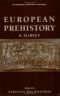 European Prehistory: A Survey
