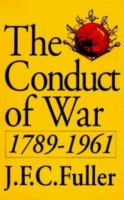 book cover of The conduct of war, 1789-1961 by J. F. C. Fuller