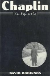 book cover of Chaplin, elämä ja elokuvat by David Robinson