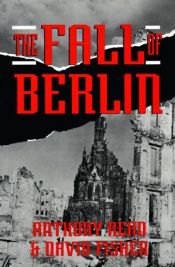 book cover of The fall of Berlin by Anthony Read|David Fisher