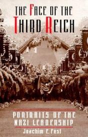book cover of Das Gesicht des Dritten Reiches - Profile einer totalitären Herrschaft by Joachim Fest