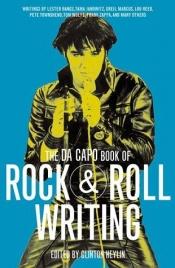 book cover of The Da Capo Book of Rock & Roll Writing by Clinton Heylin
