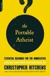 book cover of The Portable Atheist by Крістофер Гітченс