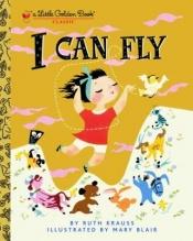 book cover of I can fly by Ruth Krauss