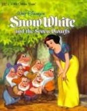book cover of Walt Disney's Snow White and the Seven Dwarfs (Little Golden Books) by DISNEY