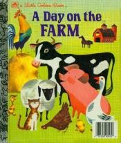 book cover of A Day on the Farm by Nancy Fielding Hulick