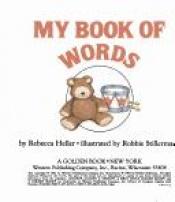 book cover of My First Book of Words (First Little Golden Book) by Golden Books