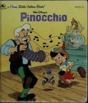 book cover of Walt Disney's Pinocchio (A First little golden book) by Nikki Grimes