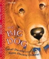 book cover of My Big Dog (Family Storytime) (Family Storytime) by Susan Stevens Crummel