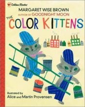book cover of The Color Kittens by Margaret Wise Brown