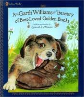 book cover of A Garth Williams Treasury of Best-Loved Golden Books by Garth Williams