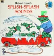 book cover of Splish, Splash Sounds by Richard Scarry