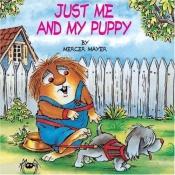 book cover of Just Me and My Puppy (A Golden Look-Look Book) by Mercer Mayer