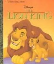 book cover of Disney's The Lion King (A Big Golden Book) by Justine Korman