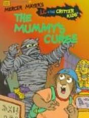 book cover of The Mummy's Curse by Mercer Mayer