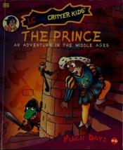 book cover of The Prince (LC + the Critter Kids Magic Days #6) (Special Edition) by Mercer Mayer
