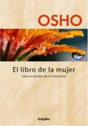 book cover of El Libro De La Mujer by Osho