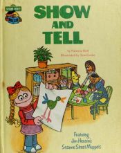 book cover of Show and tell, featuring Jim Henson's Sesame Street muppets by Pat Relf