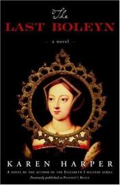 book cover of The Last Boleyn by Karen Harper