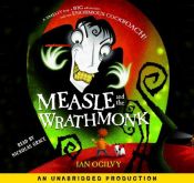 book cover of Measle and the Wrathmonk (Measle, 1) by Cornelia Krutz-Arnold|Ian Ogilvy