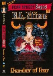 book cover of Chamber of Fear ~ [Fear Street Sagas #12] by R. L. Stine
