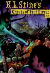 book cover of Ghosts of Fear Street #28: Hide and Shriek II by R·L·斯坦