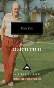 book cover of Collected Stories (Everyman's Library Classics & Contemporary Classics) by Roald Dahl