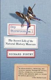 book cover of Dry storeroom no. 1 by Richard Fortey