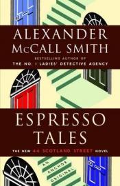 book cover of Espresso Tales by Alexander McCall Smith