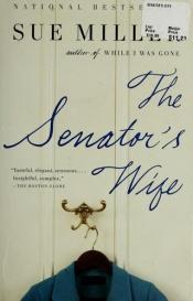 book cover of The Senator's Wife by Sue Miller
