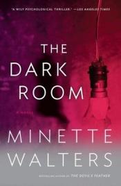 book cover of The Dark Room by Minette Walters