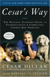 book cover of Cesar's Way by Cesar Millan