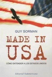 book cover of Made In USA: Como Entender A los Estados Unidos by Guy Sorman
