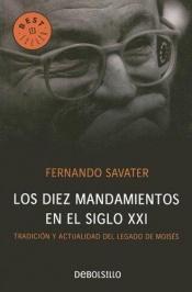 book cover of Diez Mandamientos En El Siglo XXI, Los by Fernando Savater