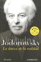 book cover of La danza de la realidad by Alejandro Jodorowsky