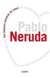 book cover of Mejores Poemas De Amor, Los by Pablo Neruda