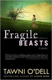 book cover of Fragile beasts by Tawni O'Dell