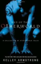 book cover of Men of the Otherworld by Kelley Armstrong